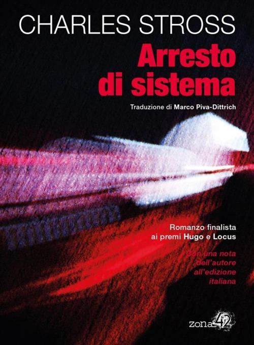 Cover of the book Arresto di sistema by Charles Stross, Zona 42