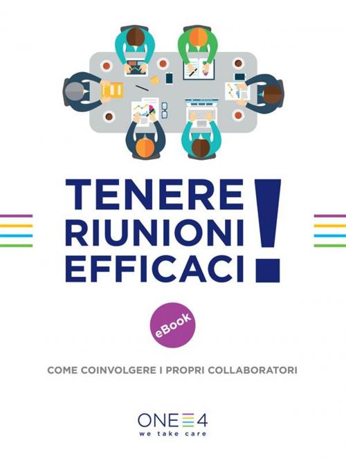 Cover of the book Tenere riunioni efficaci by ONE4, OSM Network