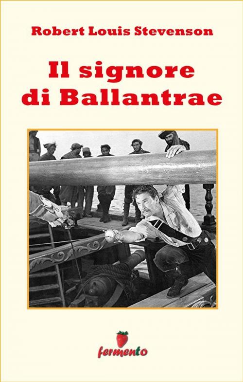 Cover of the book Il signore di Ballantrae by Robert Louis Stevenson, Fermento