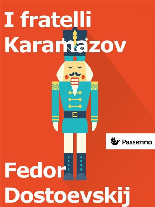 Cover of the book I fratelli Karamazov by Fëdor Dostoevskij, Passerino Editore