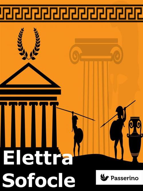 Cover of the book Elettra by Sofocle, Passerino Editore
