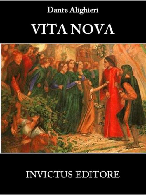 Cover of the book Vita nova by Dante Alighieri, Invictus Editore