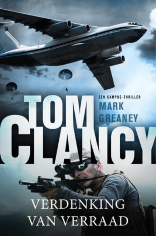 Cover of the book Tom Clancy: Verdenking van verraad by Mark Greaney, Tom Clancy, Bruna Uitgevers B.V., A.W.