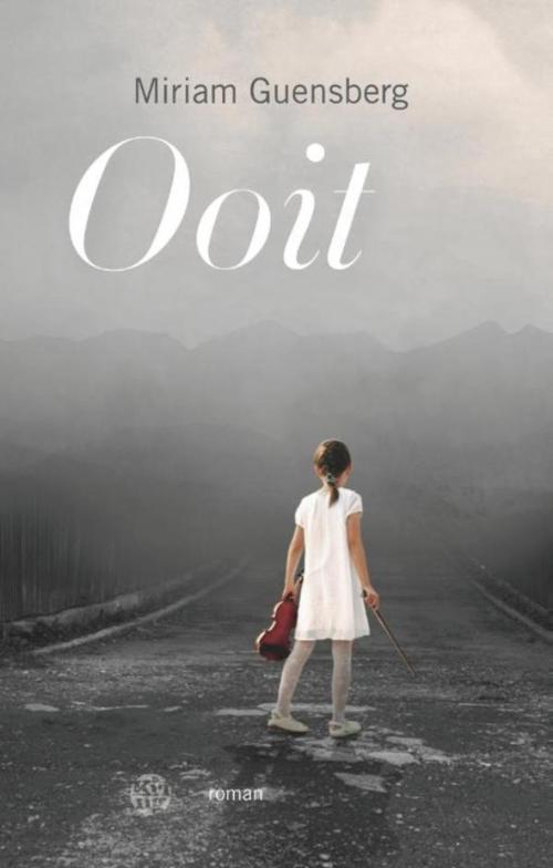 Cover of the book Ooit by Miriam Guensberg, Uitgeverij De Kring