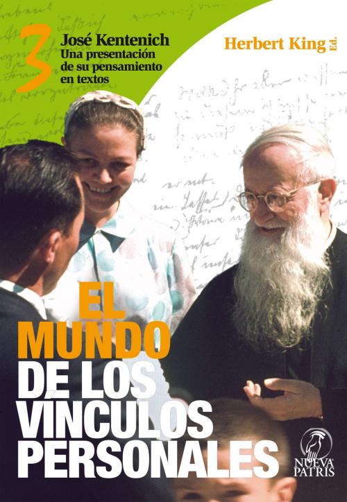 Cover of the book King Nº 3 El mundo de los vínculos personales by Herbert King, Nueva Patris
