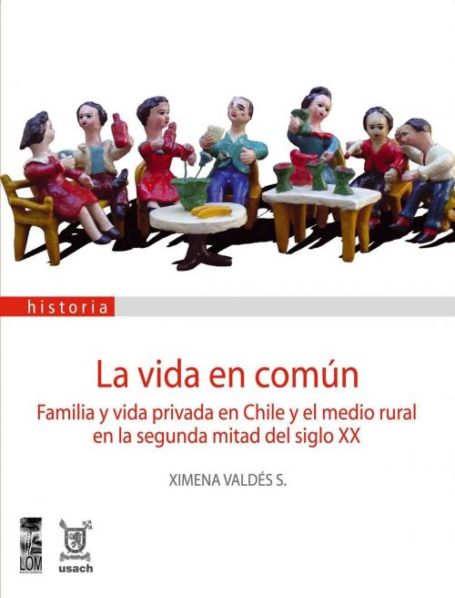 Cover of the book Vida en común by Ximena Valdés, LOM Ediciones