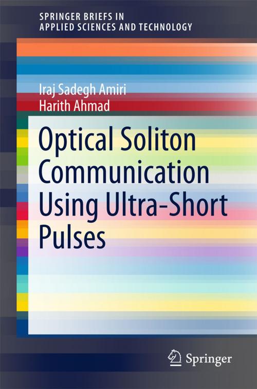 Cover of the book Optical Soliton Communication Using Ultra-Short Pulses by Iraj Sadegh Amiri, Harith Ahmad, Springer Singapore