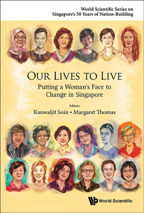 Cover of the book Our Lives to Live by Kanwaljit Soin, Margaret Thomas, World Scientific Publishing Company