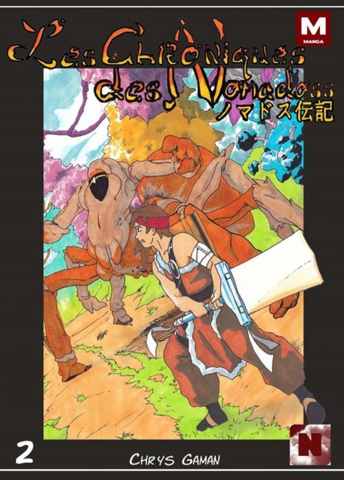 Cover of the book Les Chroniques des Nomadoss by Chrys Gaman, Nanachi éditions