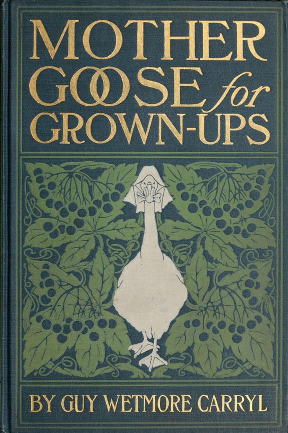 Big bigCover of Mother Goose for Grown-ups