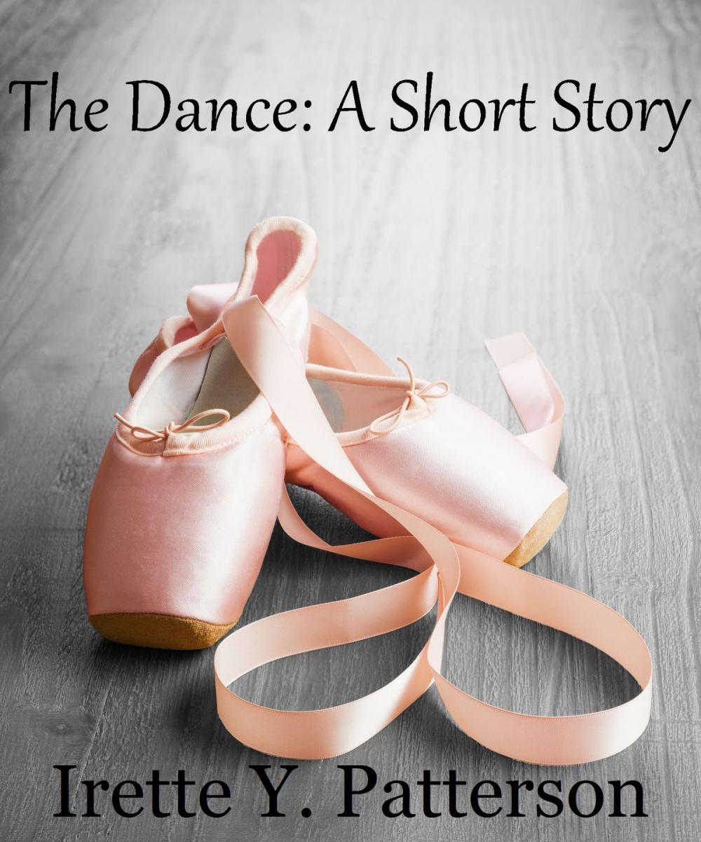 Big bigCover of The Dance: A Short Story