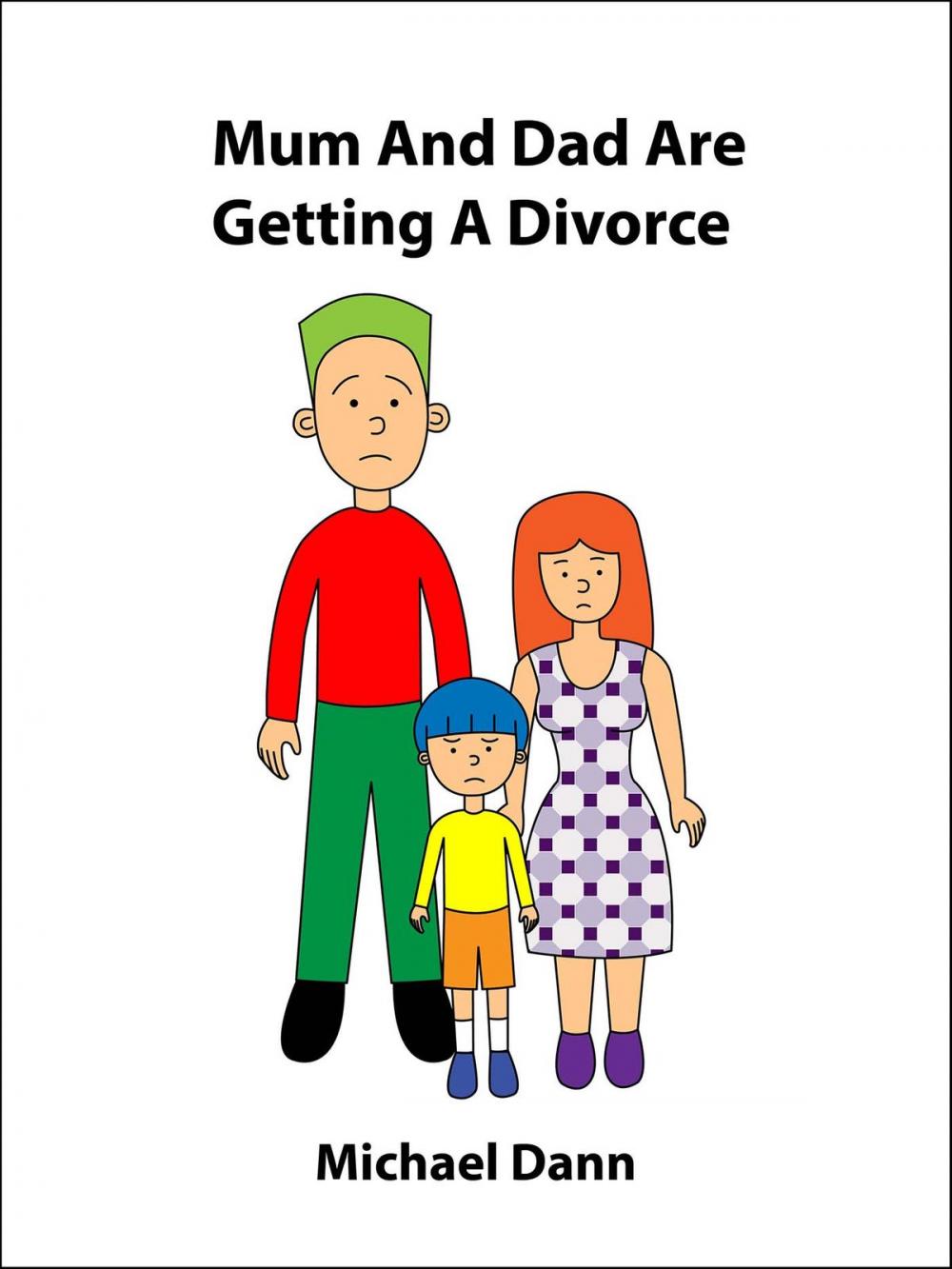 Big bigCover of Mum And Dad Are Getting A Divorce (UK Edition)