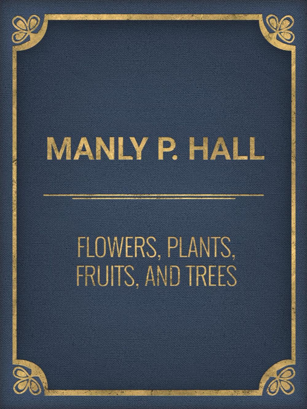 Big bigCover of Flowers, Plants, Fruits, and Trees