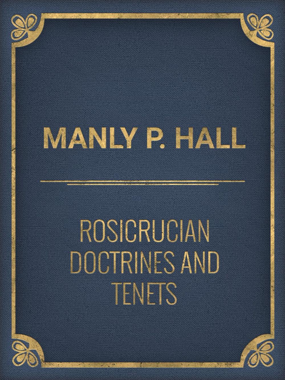 Big bigCover of Rosicrucian Doctrines and Tenets