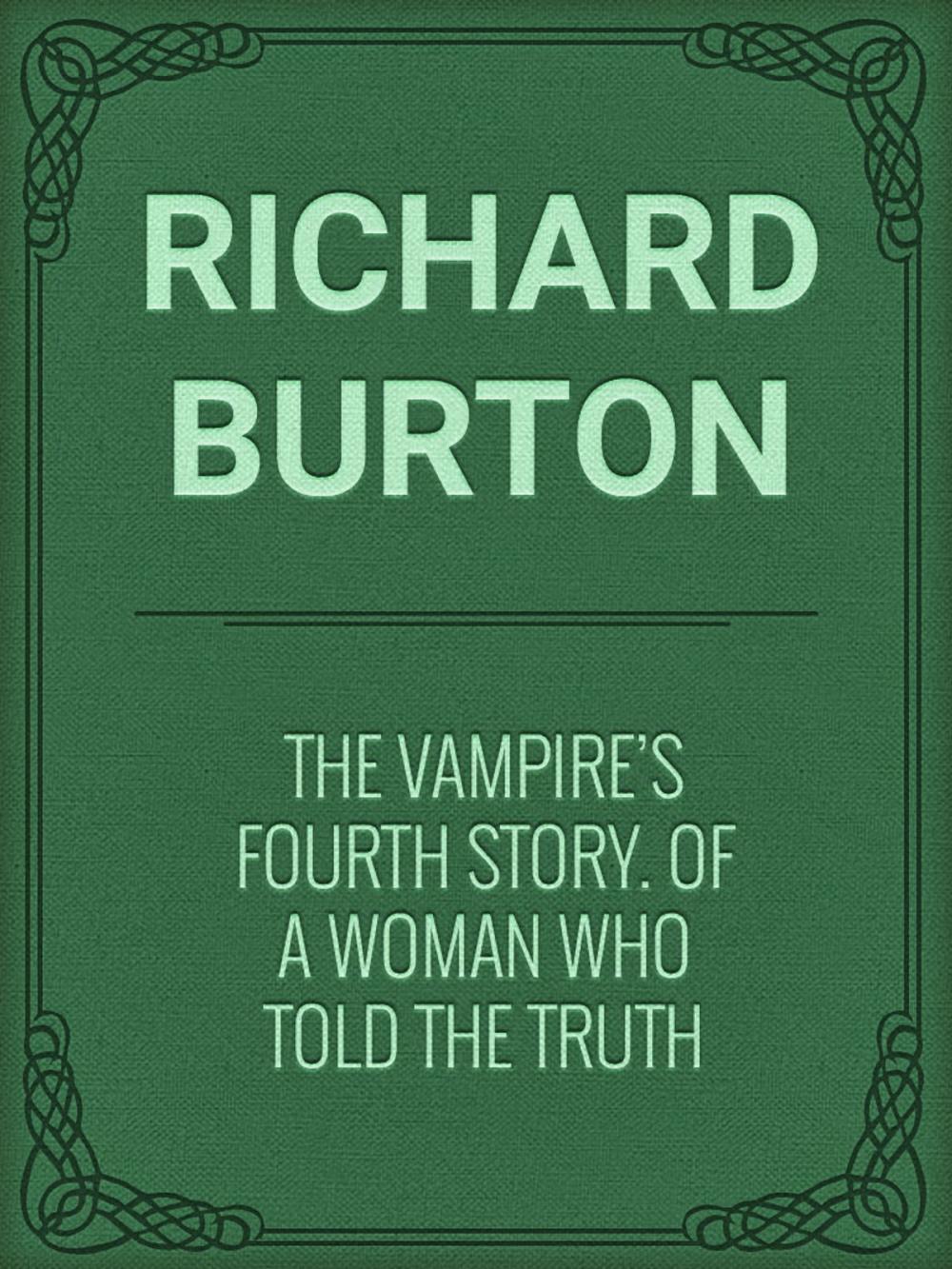 Big bigCover of The Vampire's Fourth Story. Of A Woman Who Told The Truth