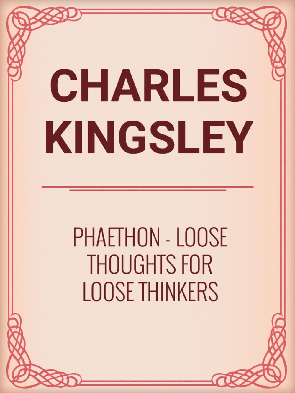 Big bigCover of Phaethon: Loose Thoughts for Loose Thinkers