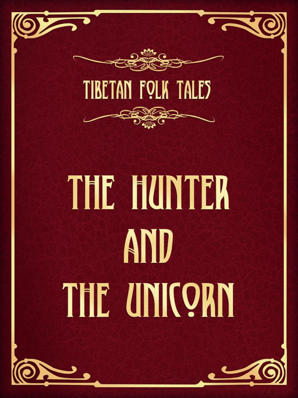 Big bigCover of The Hunter and the Unicorn