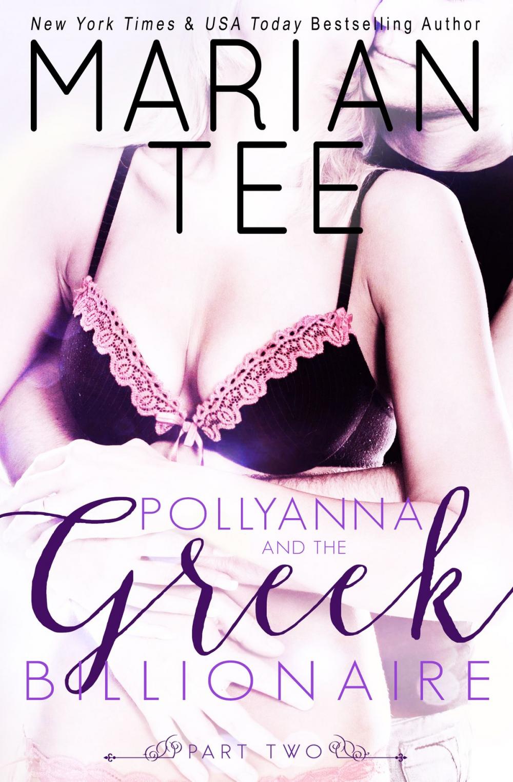 Big bigCover of Pollyanna and the Greek Billionaire (Innocent and Betrayed, Part 2)