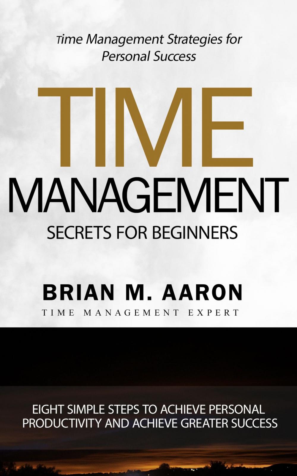 Big bigCover of Time Management Secrets for Beginners