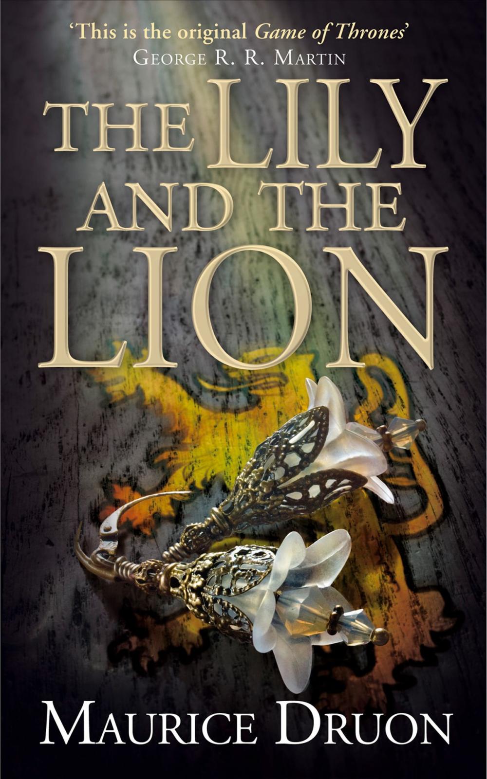 Big bigCover of The Lily and the Lion (The Accursed Kings, Book 6)