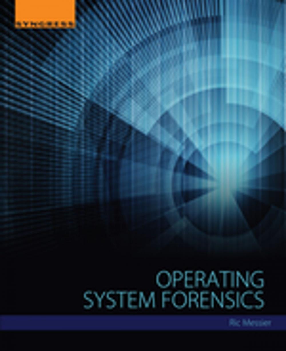 Big bigCover of Operating System Forensics