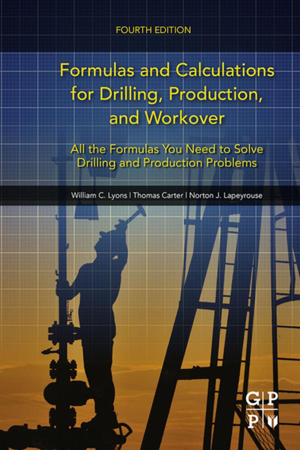 Big bigCover of Formulas and Calculations for Drilling, Production, and Workover