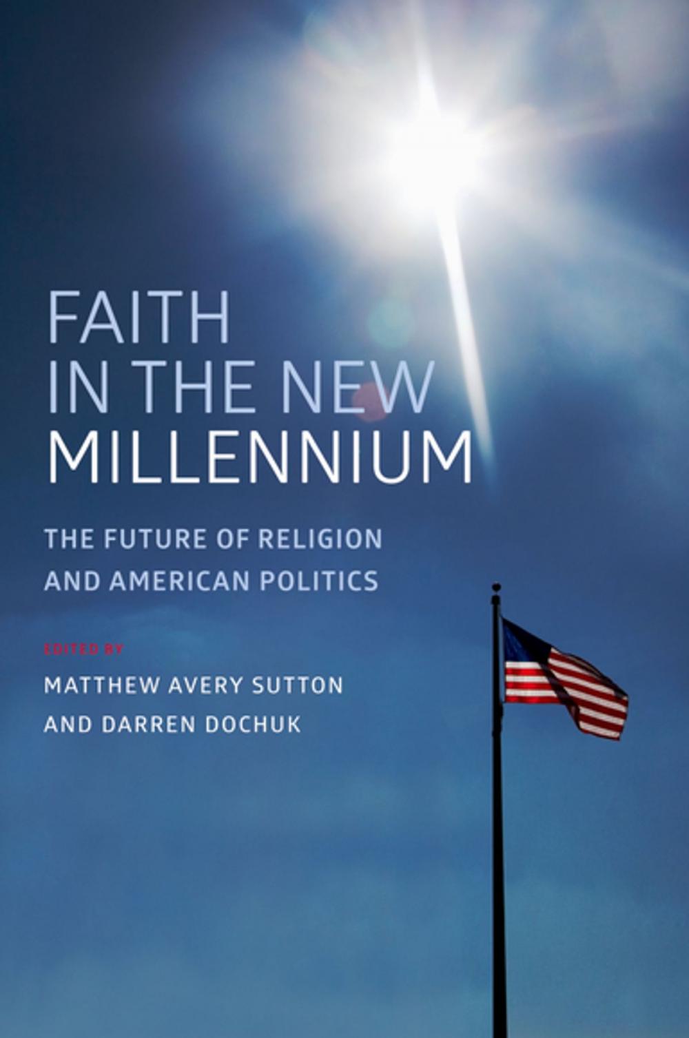 Big bigCover of Faith in the New Millennium