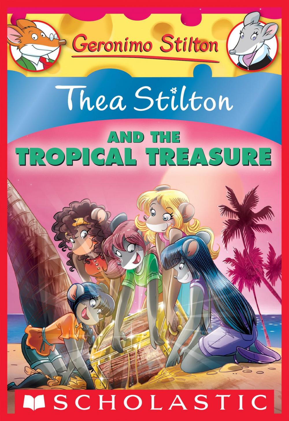 Big bigCover of Thea Stilton and the Tropical Treasure: A Geronimo Stilton Adventure (Thea Stilton #22)
