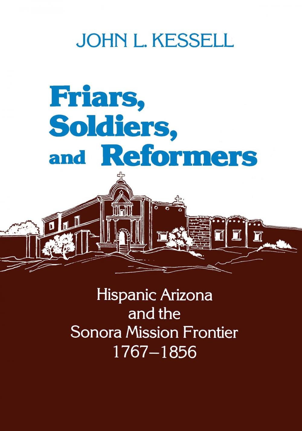 Big bigCover of Friars, Soldiers, and Reformers