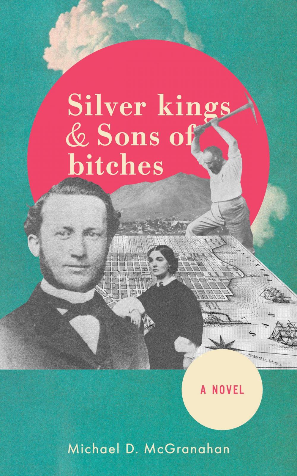 Big bigCover of Silver Kings & Sons of Bitches, A Novel