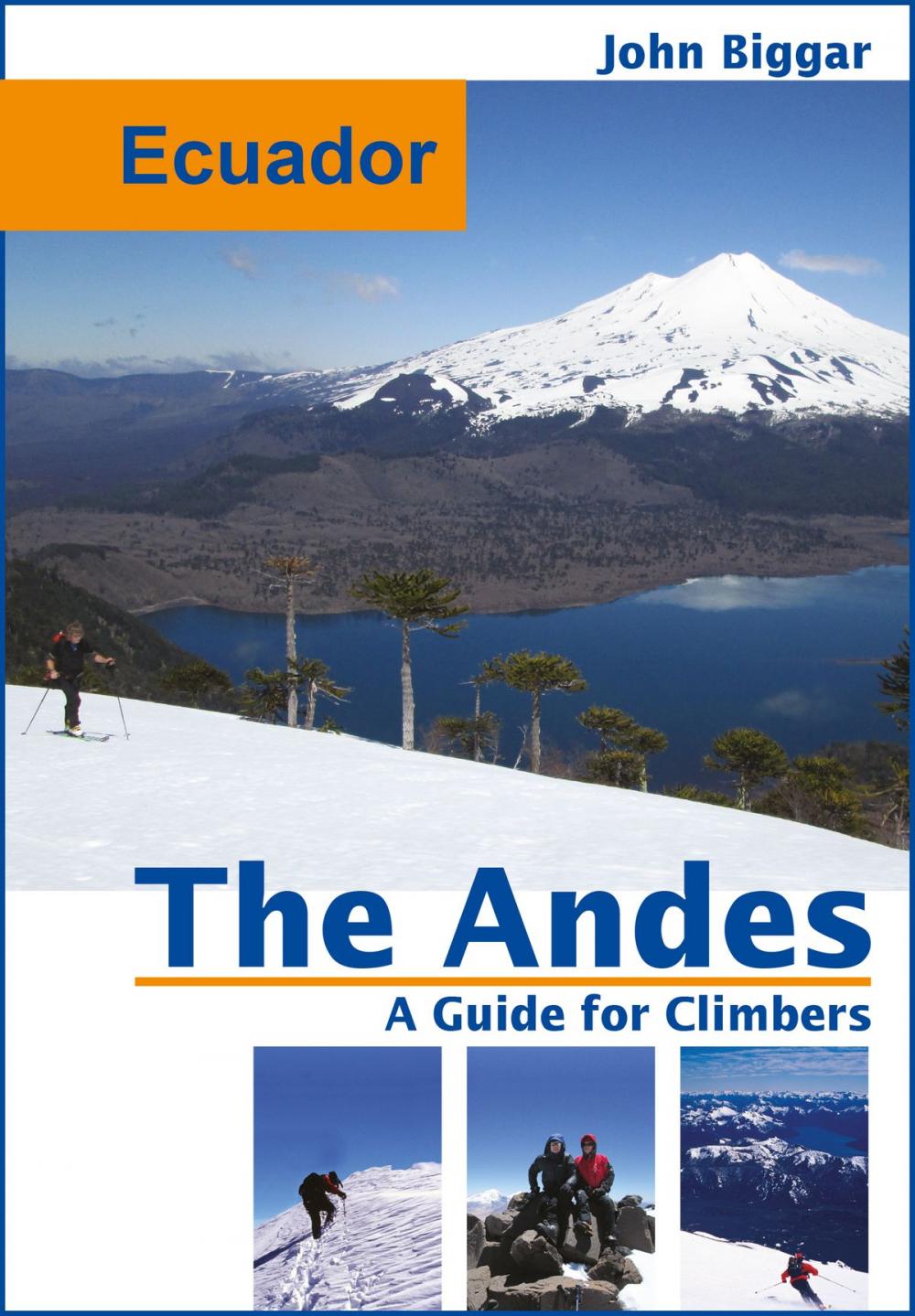 Big bigCover of Ecuador: The Andes, a Guide For Climbers