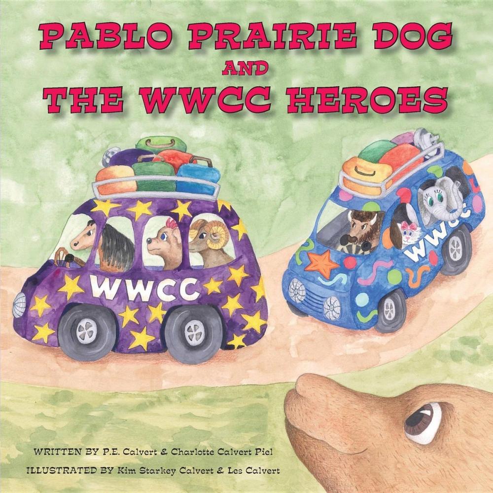 Big bigCover of Pablo Prairie Dog and the WWCC Heroes