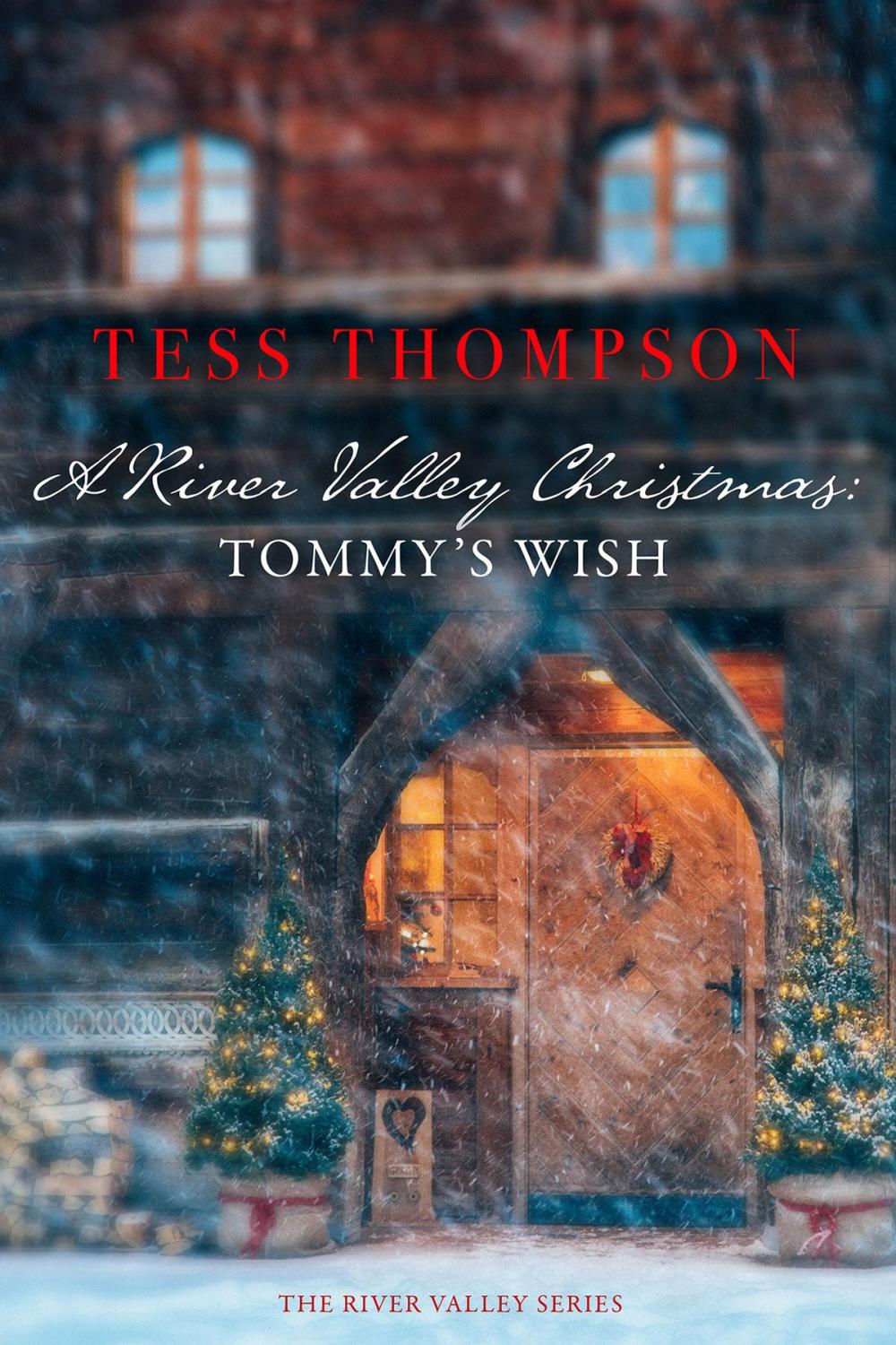 Big bigCover of A River Valley Christmas: Tommy's Wish
