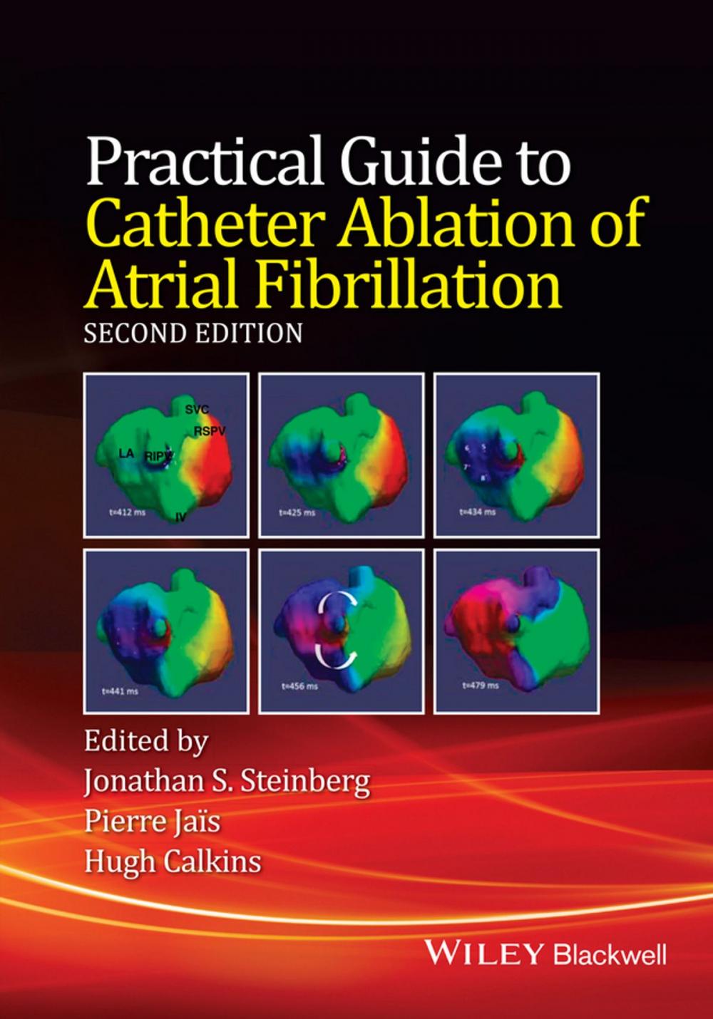 Big bigCover of Practical Guide to Catheter Ablation of Atrial Fibrillation