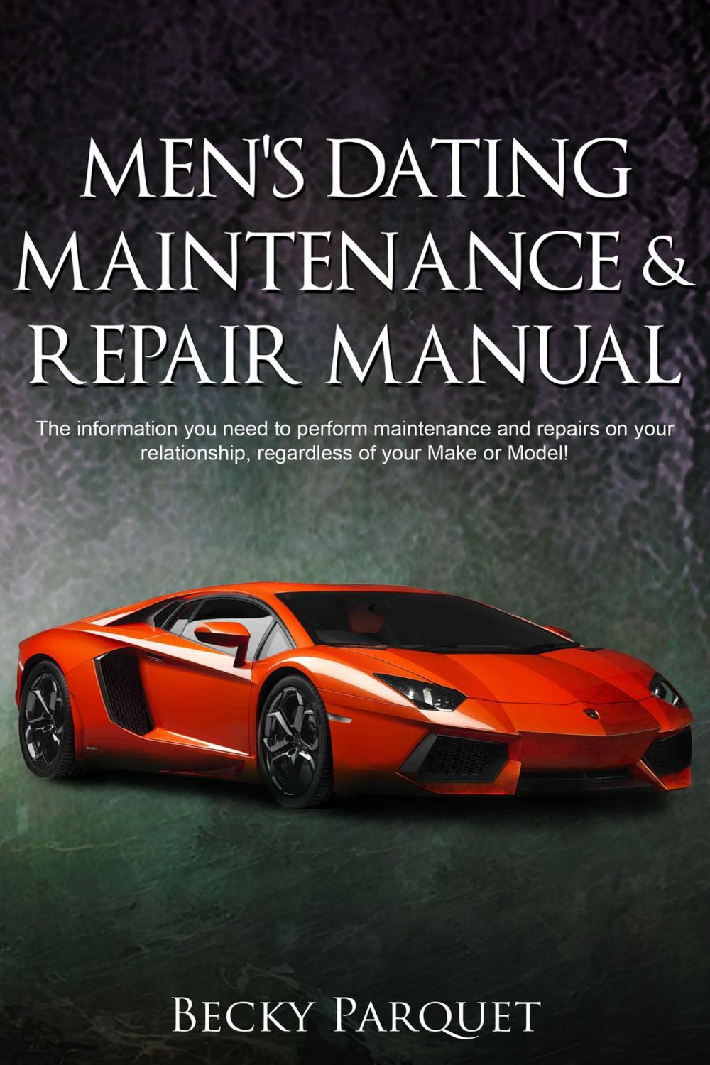 Big bigCover of Men's Dating Maintenance & Repair Manual
