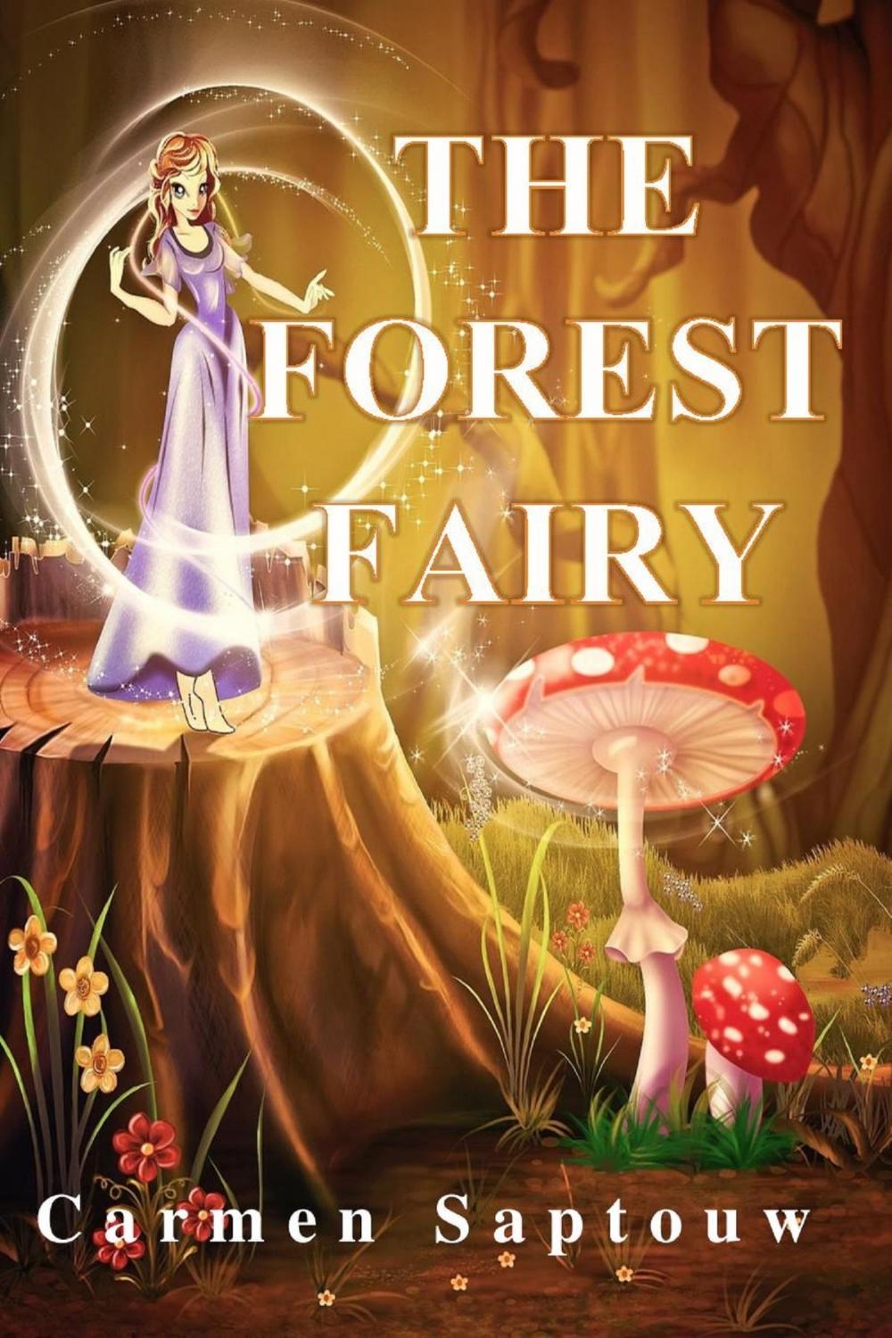 Big bigCover of The Forest Fairy: Children's Book