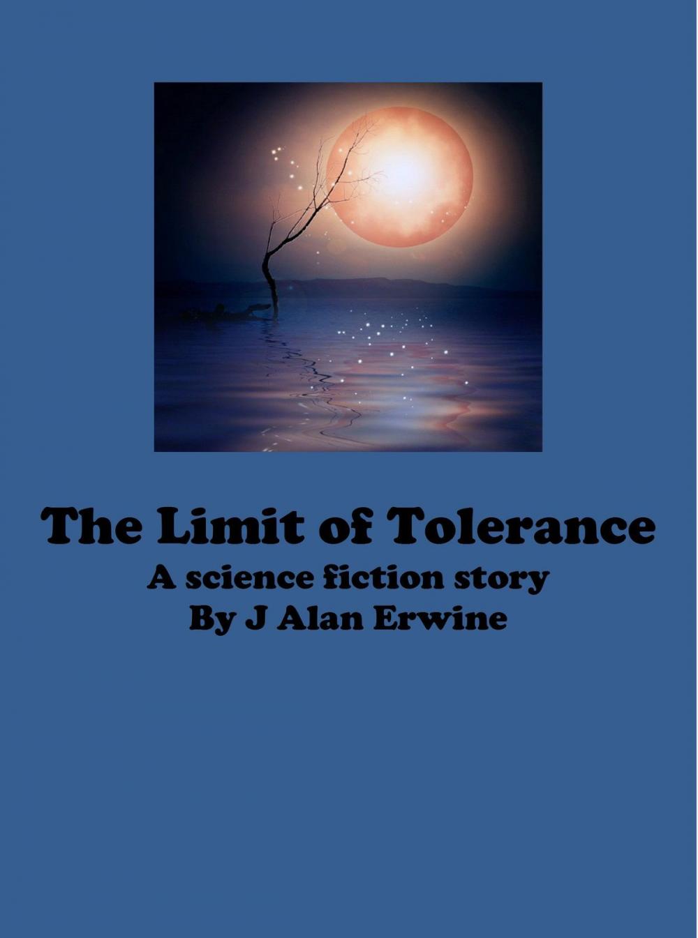 Big bigCover of The Limit of Tolerance