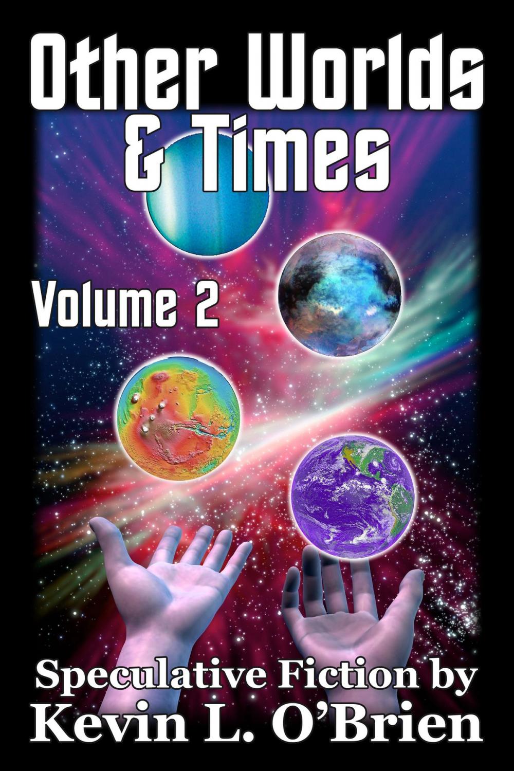 Big bigCover of Other Worlds & Times Volume 2