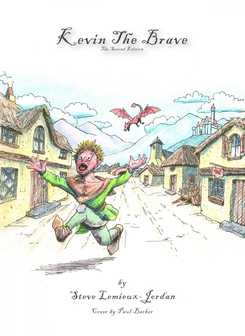 Big bigCover of Kevin The Brave, Second Edition.