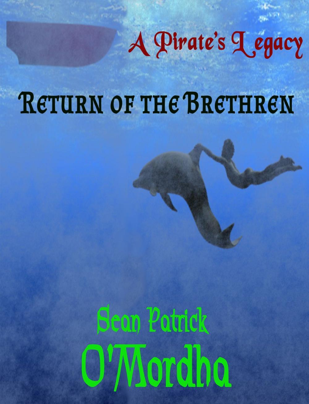Big bigCover of A Pirate's Legacy: Return of the Brethren