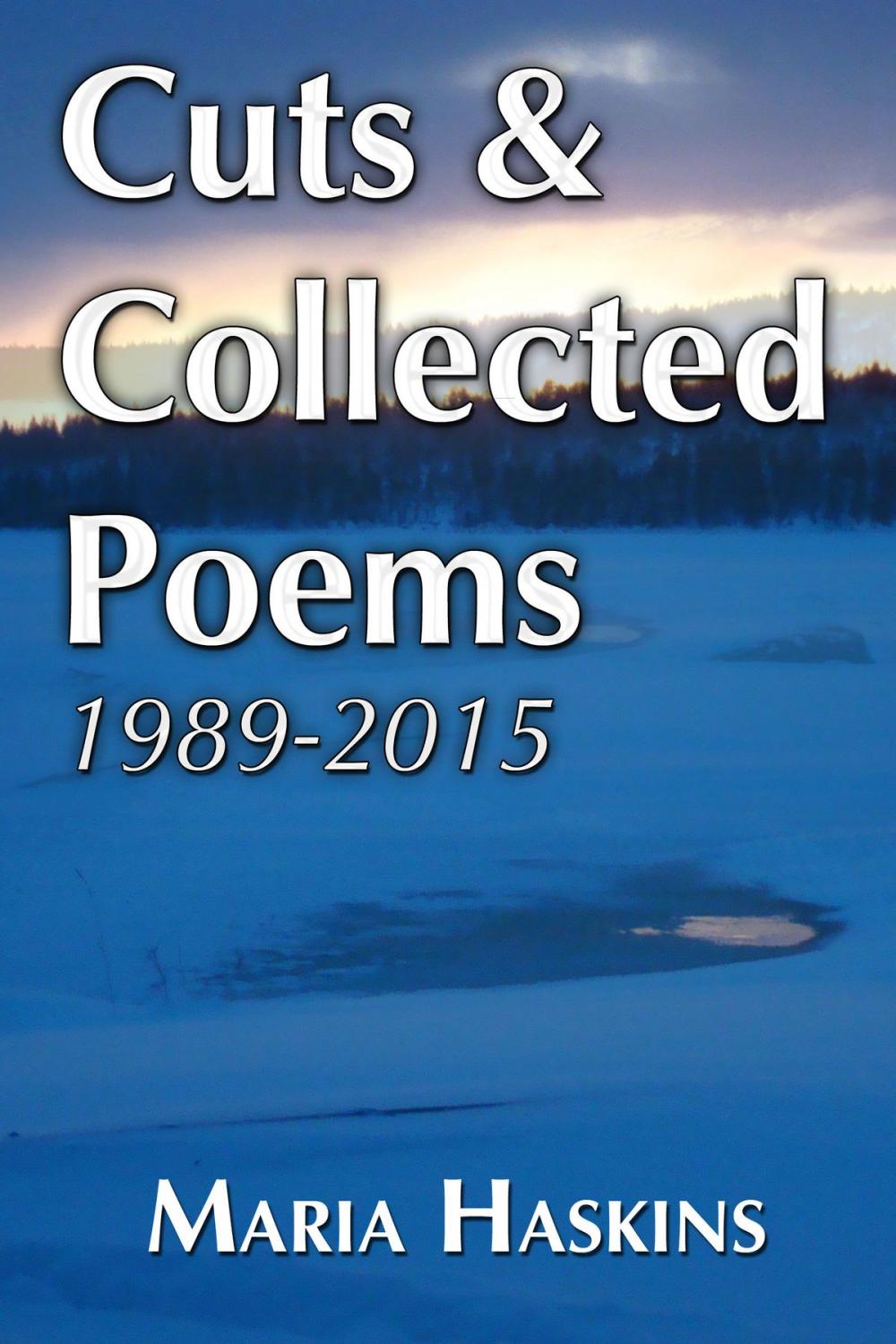 Big bigCover of Cuts & Collected Poems 1989: 2015