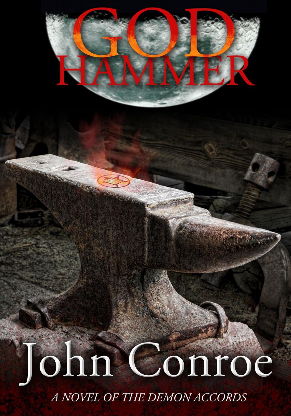 Big bigCover of God Hammer, A novel of the Demon Accords