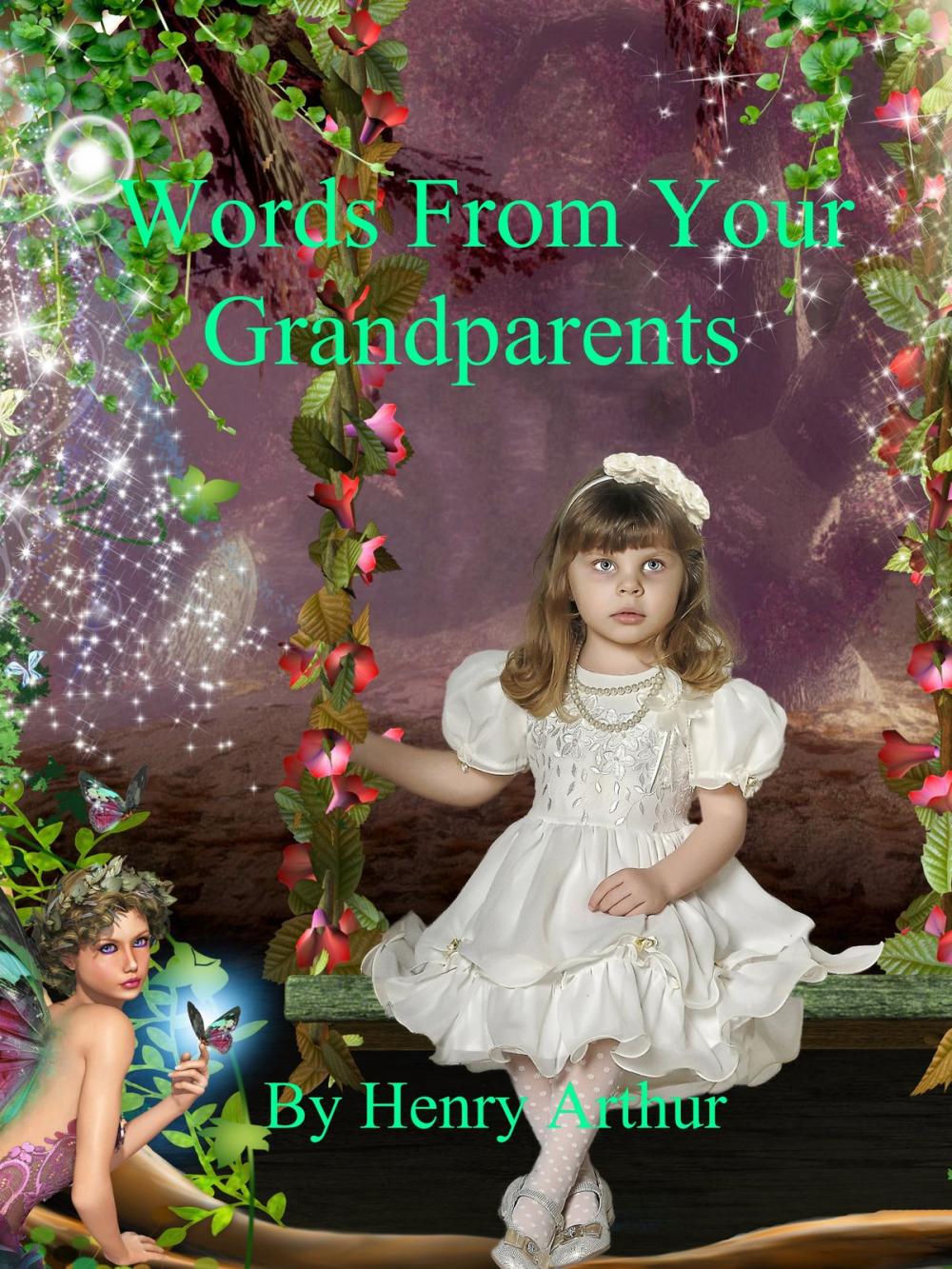 Big bigCover of Words From Your Grandparents