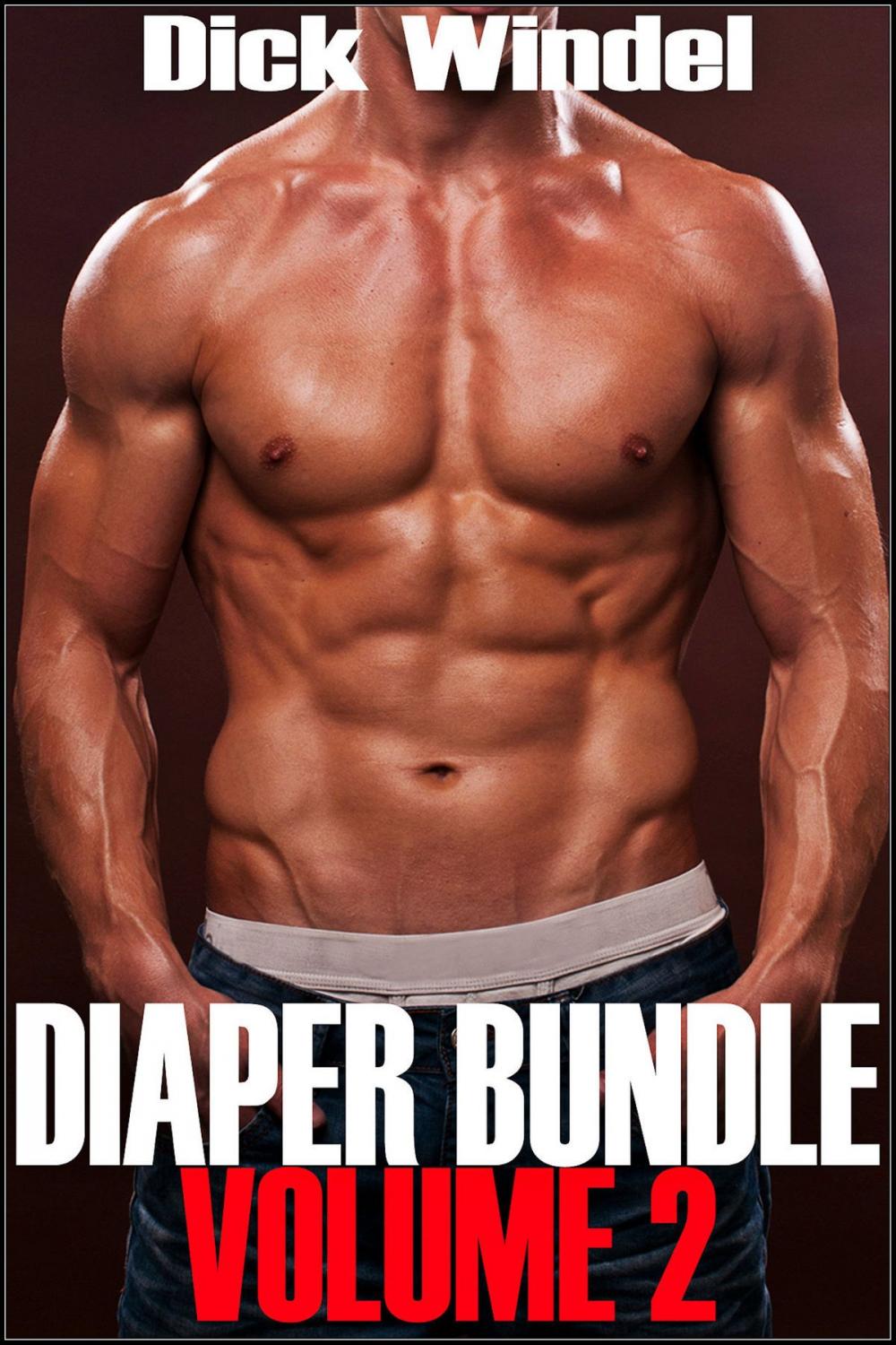 Big bigCover of Diaper Bundle - Volume 2 (Gay Diaper Fetish, ABDL, Age Play, Adult Baby, Regression)