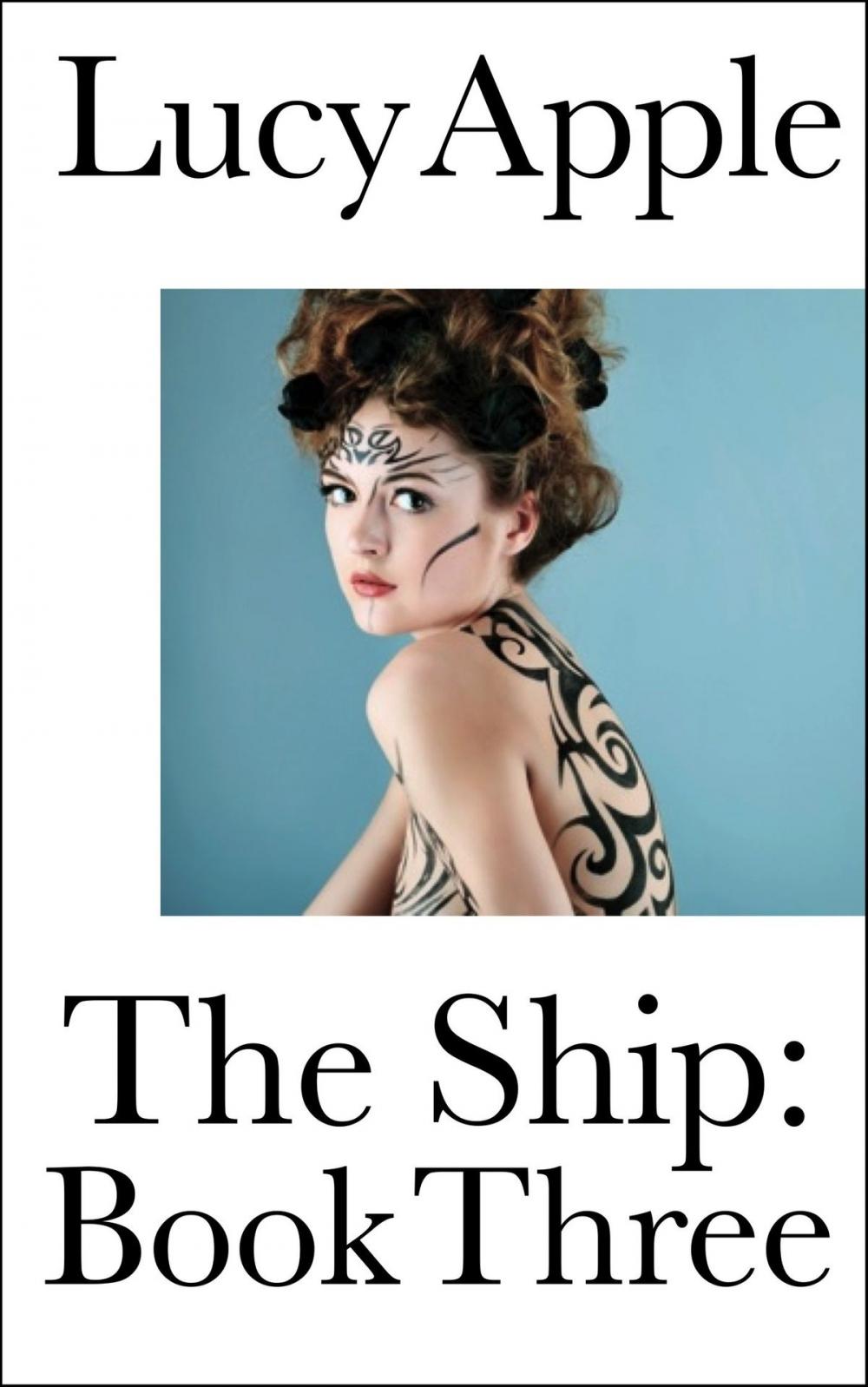 Big bigCover of The Ship: Book Three