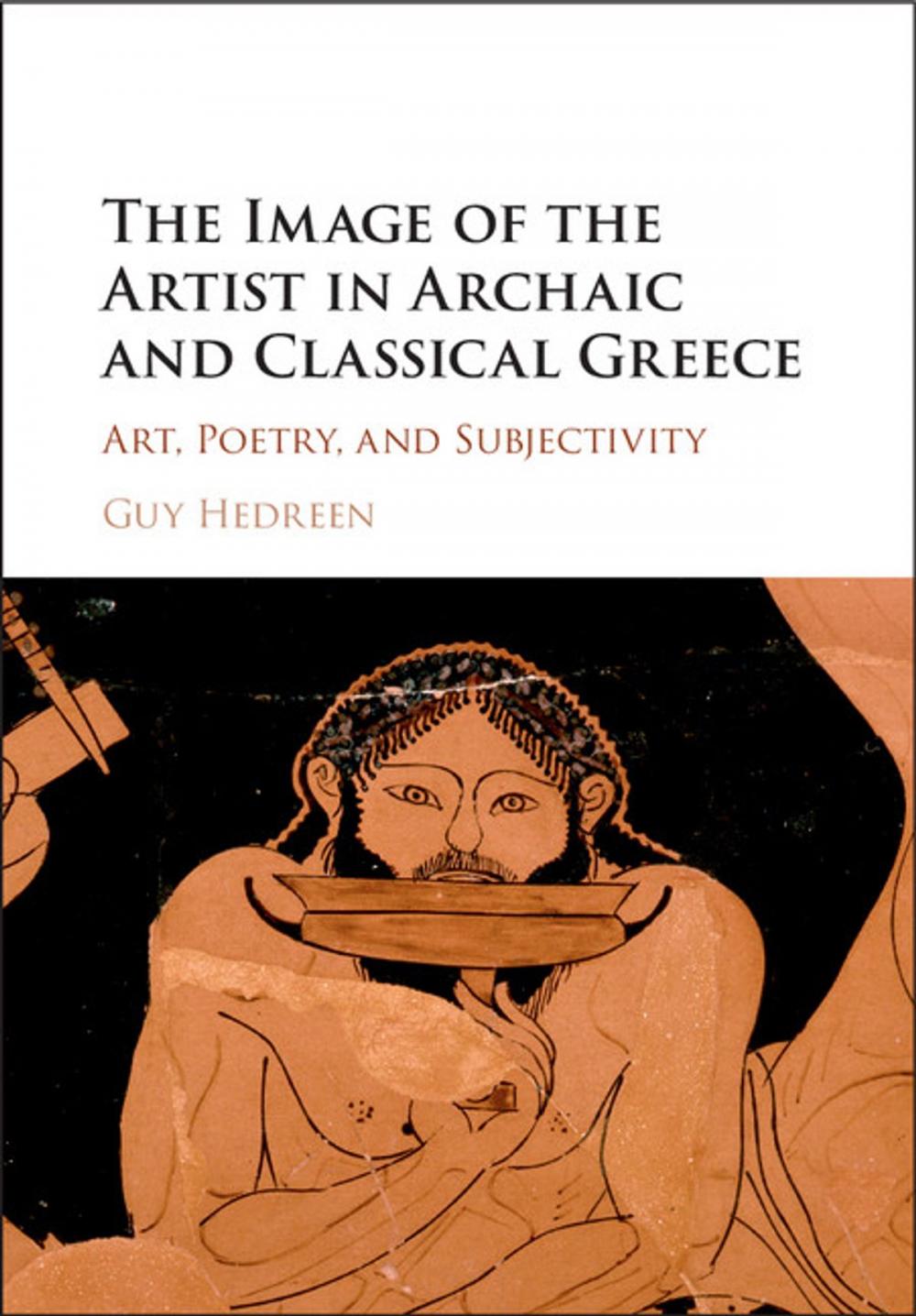 Big bigCover of The Image of the Artist in Archaic and Classical Greece