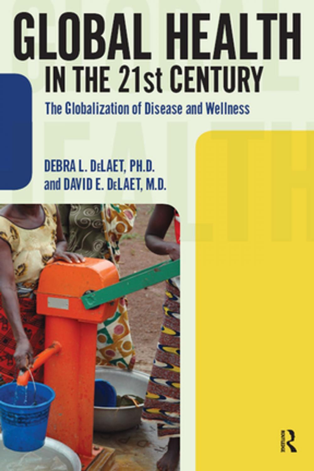 Big bigCover of Global Health in the 21st Century