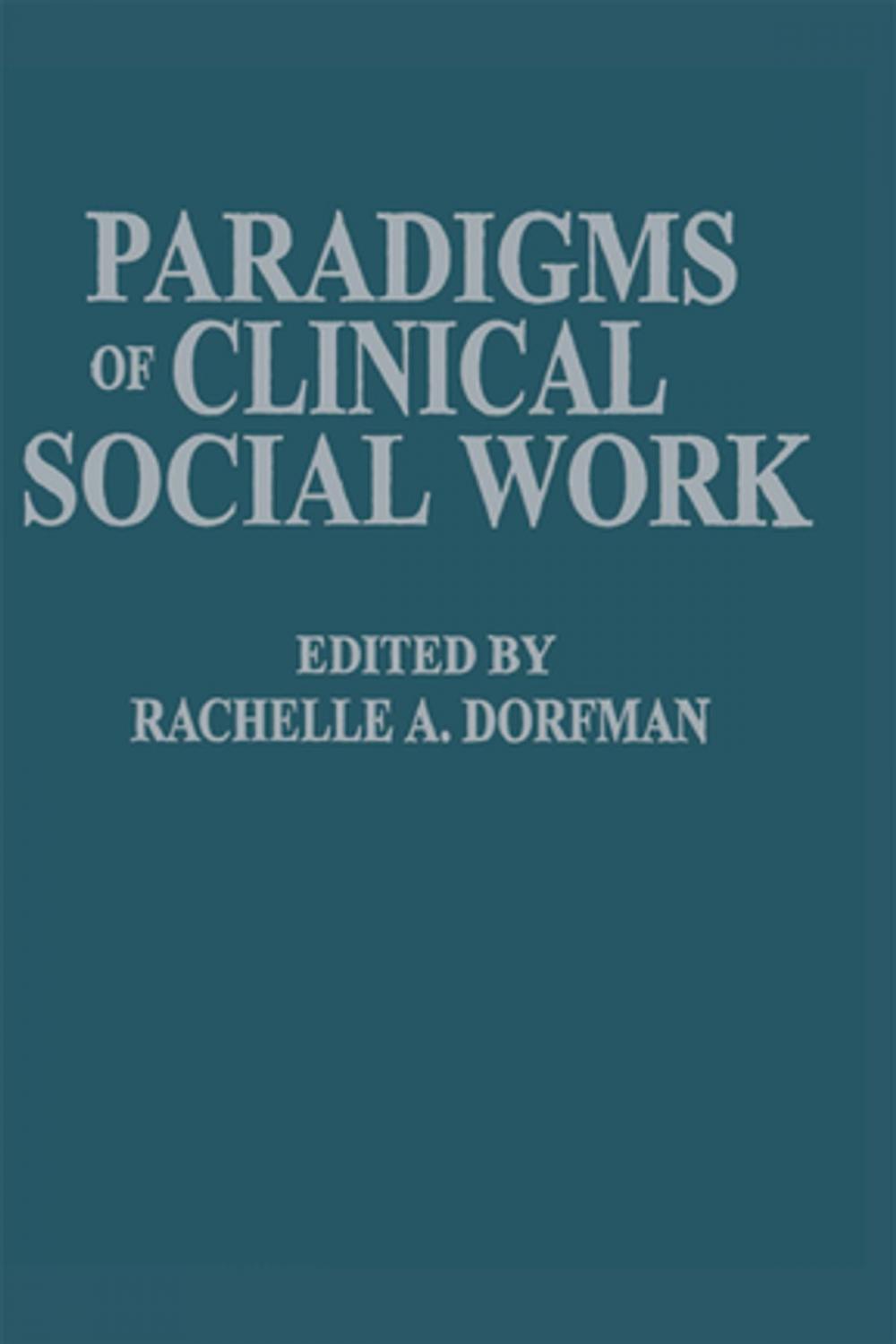 Big bigCover of Paradigms of Clinical Social Work