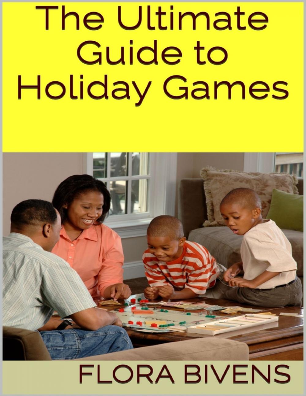 Big bigCover of The Ultimate Guide to Holiday Games