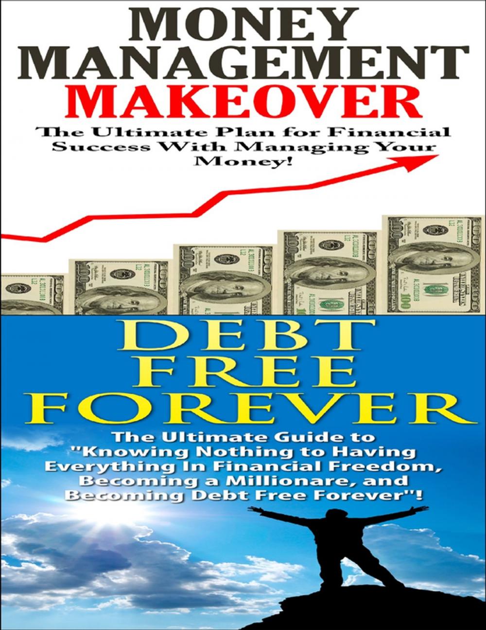 Big bigCover of Money Management Makeover & Debt Free Forever